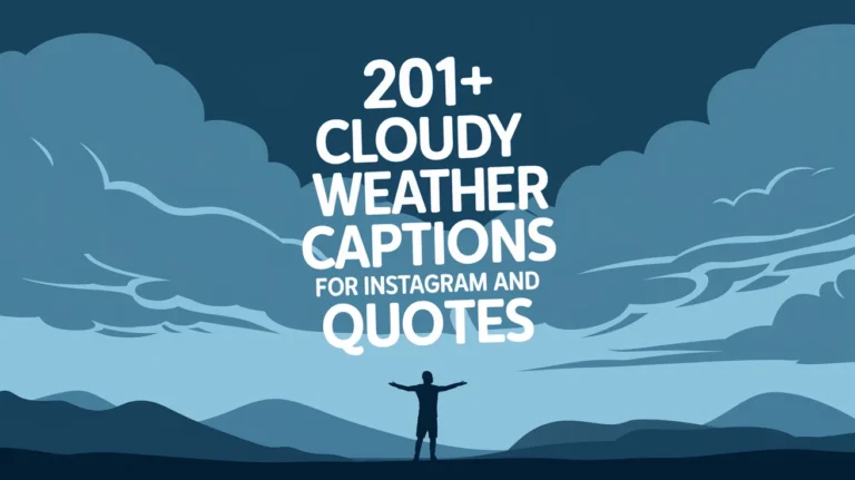 Cloudy Weather Captions for Instagram and Quotes