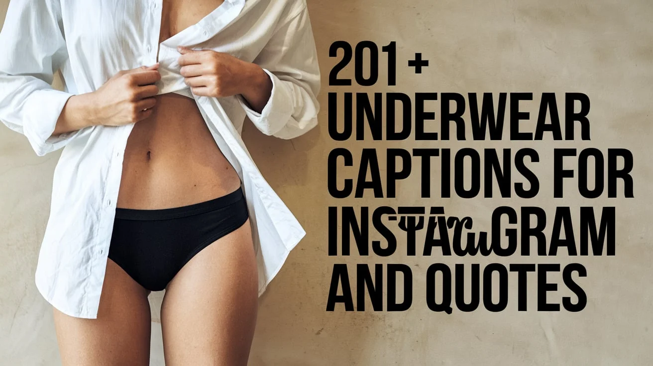 Underwear Captions for Instagram And Quotes